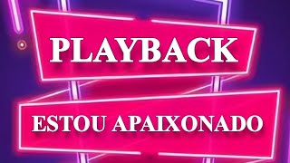 ESTOU APAIXONADO  PLAYBACK  DANIEL karaoke [upl. by Sharla]