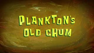 SpongeBob SquarePants Planktons Old ChumThe Hankering Title Card [upl. by Anigar]