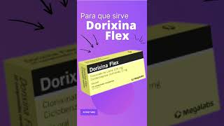 DORIXINA FLEX para que sirve 💊  ForoTube [upl. by Llerrit]