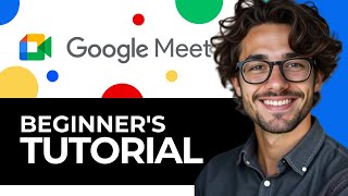 HOW TO USE GOOGLE MEET NEW BEGINNERS GUIDE 2024 [upl. by Anialed]