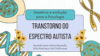 Webinar sobre Transtorno do Espectro Autista  Genética e Evolução para a Psicologia [upl. by Nilyam]