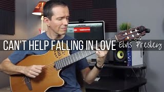 Cant Help Falling in Love Elvis Presley  Fingerstyle [upl. by Ulrica826]