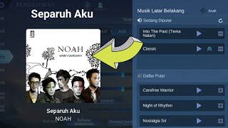 NEW Script Backsound ML NOAH  Separuh Aku Terbaru No Password [upl. by Attela]