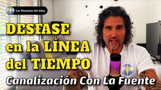 Ep 06  DESFASE EN LA LINEA DEL TIEMPO ⌛​ Canalización Con La Fuente 🌌​ ENERGÍA CRÍSTICA 🌟​🤍 [upl. by Akino]