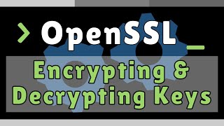 OpenSSL  Encrypting and Decrypting Private Key Files [upl. by Killion]