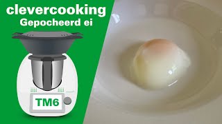 Gepocheerd ei  Thermomix TM6 recept [upl. by Maje]