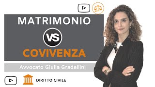 QUALI SONO LE DIFFERENZE TRA IL MATRIMONIO E LA CONVIVENZA [upl. by Spada167]