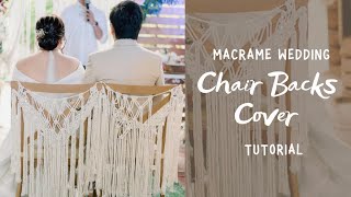 Macrame Chair Backs Cover for Wedding  Tutorial for Beginners [upl. by Yerac]