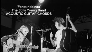 ‘Fontainebleau’ The Stills Young Band Standard  No Capo [upl. by Enaols]