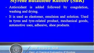 Mod08 Lec04 Elastomers Styrene butadiene RubberSBR Poly butadiene Nitrile rubber [upl. by Zondra]