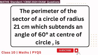 The perimeter of the sector of a circle of radius 21 cm which subtends an angle of 60° at centre of [upl. by Nodnarb]