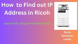 How to find the IP Address on your Ricoh Gestetner amp Lanier Printer Find IP Address in Ricoh [upl. by Diarmit982]