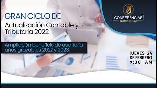 Ampliación Beneficio de Auditoria Años Gravables 2022 Y 2023 [upl. by Oruasi]