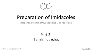 Preparation of Imidazoles Part 2 Benzimidazoles [upl. by Chally490]