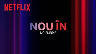 Nou pe Netflix  noiembrie 2023 [upl. by Ilojne]