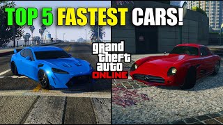 TOP 5 FASTEST CARS IN GTA 5 ONLINE 2024 [upl. by Adora]