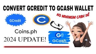 CONVERT GCREDIT TO GCASH WALLET USING COINSPH NEW UPDATE 2024 [upl. by Solegnave]