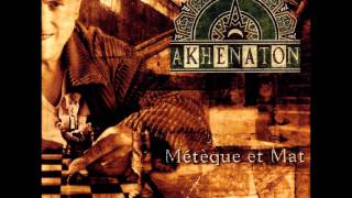 Akhenaton  Prométhée  album métèque et mat [upl. by Earb]