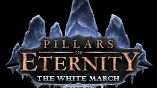 Lets Play Pillars of Eternity White March 2 10 West Tower and Cannons [upl. by Greenes]