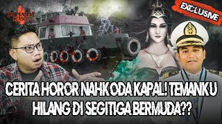 10 TAHUN LAMANYA JADI KAPTEN KAPAL PRIA INI BERTEMU HANTU LAUT PANTAI SELATAN OMMAMAT [upl. by Flip354]