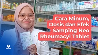 Dosis dan Efek Samping Neo Rheumacyl Tablet [upl. by Courtenay]