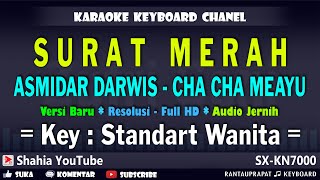 SURAT MERAH KARAOKE MELAYU ASMIDAR DARWIS NADA WANITA [upl. by Inod]