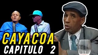 CAYACOA TODAS LA VERDAD Y LA MENTIRA SOBRE CHUCHO CATANGA Y ALBERTOS PEGUERO [upl. by Avie945]