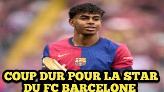 Un coup Dur pour Lamine Yamal Au FC Barcelone [upl. by Elon]