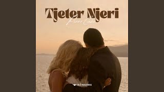 Tjeter Njeri [upl. by Crosse]