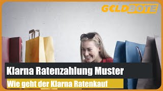 💰Klarna Ratenzahlung – Wie geht der Klarna Ratenkauf [upl. by Jac]