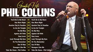 Phil Collins Songs 🎙️ The Best Of Phil Collins Playlist 🔊 Phil Collins Collection 2024 [upl. by Mylan]