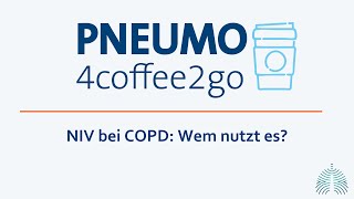 Pneumo4Coffee2go NIV bei COPD Wem nutzt es [upl. by Aicirtap250]