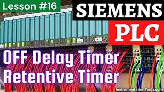 What is OFF Delay Timer and Retentive Timer in PLC  Siemens Training Course [upl. by Say804]