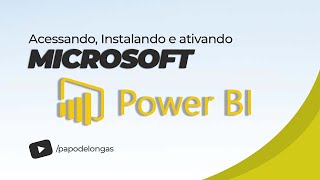 Instalando e ativando o Power BI  Licença original de desenvolvedor [upl. by Salene]