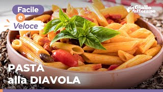 PASTA alla DIAVOLA un primo piatto da preparare al volo semplice e gustoso 😋❤️ [upl. by Gaul]