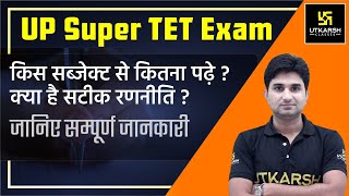 UP Super TET Exam 2022  Strategy amp Syllabus  Complete Information By Surendra Sir [upl. by Ainnek]