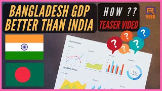 India vs Bangladesh GDP comparison  Bangladesh to cross India in GDP per capita  THE ROSH  Teaser [upl. by Ahsenat]