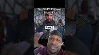 Top 5 MCU Villains I Didnt FW Part2 marvelstudios villain shorts [upl. by Eada]