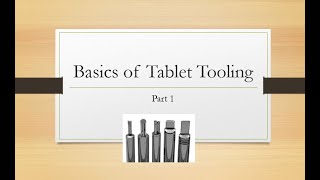 Basics of Tablet Tooling  Part I TabletTooling Compression PharmaIndustry BasicTerminologies [upl. by Aires]