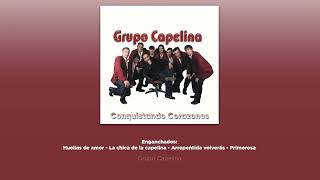 Grupo Capelina  Enganchados [upl. by Hadias]