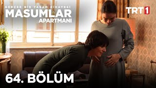 Masumlar Apartmanı 64 Bölüm [upl. by Gad]