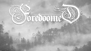 Foredoomed  GHOST RECURRENCE Lyric Video [upl. by Meredith]