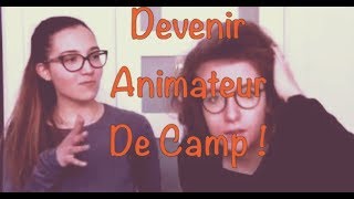 Devenir Animateur de Camp [upl. by Eisned]