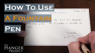 How to Use a Fountain Pen [upl. by Bahner]