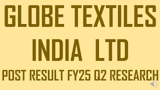 GLOBE TEXTILES INDIA LTD LATEST NEWS ON GLOBE TEXTILES LTD  NEWS ON GLOBE TEXTILES LTD TODAY [upl. by Gwenora]