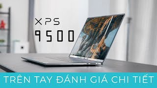 ĐÁNH GIÁ CHI TIẾT DELL XPS 9500 2020 TUYỆT VỜI NHƯNG [upl. by Beatrice]