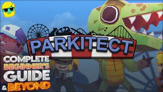 Parkitect  2024 Guide for Complete Beginners  Episode 1 [upl. by Einapets]