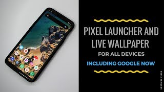 Customizable Pixel Launcher For All Devices [upl. by Lettie]