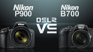 Nikon CoolPix P900 vs Nikon CoolPix B700 [upl. by See703]