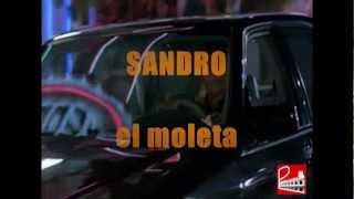 Sandro el moleta © 2008 Parodie Vixentine  Sub ITA [upl. by Yrrep770]